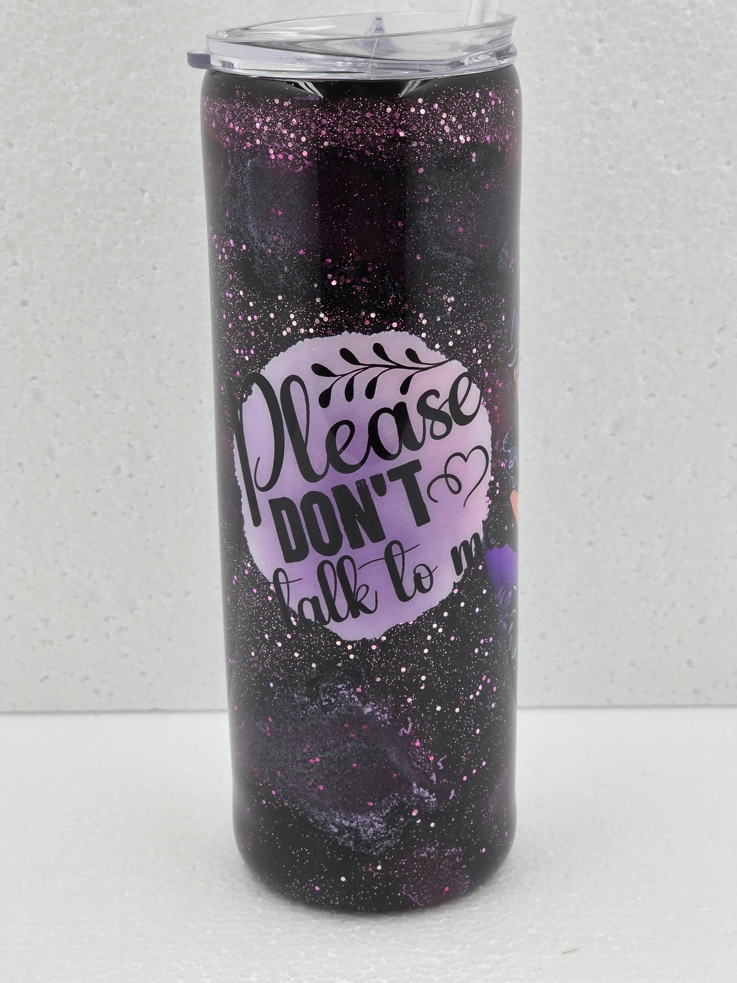 20oz. skinny Tumbler cup. Please Don't Talk To Me.
