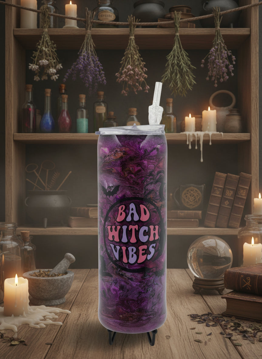 20oz. skinny tall Tumbler. Bad Witch Vibes.